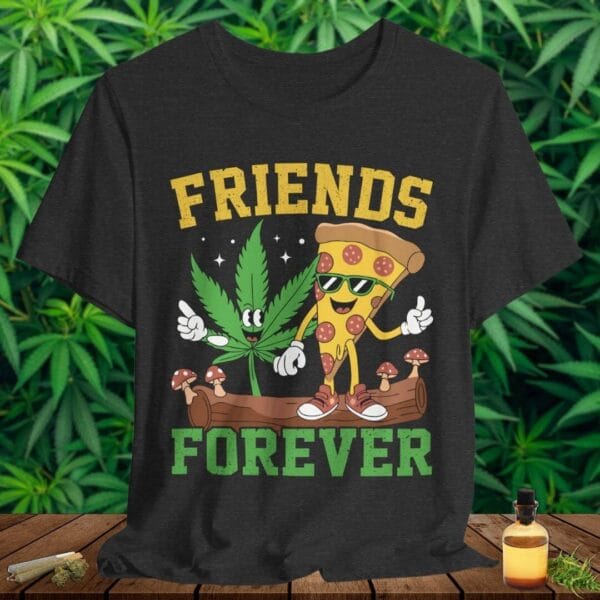 Weed & Pizza Friends Forever